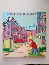 Hand-Drying in America: And Other Stories (Pantheon, 2013)