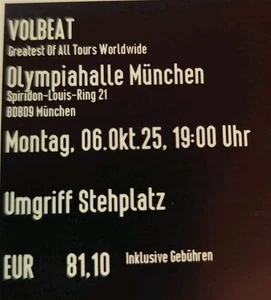 VOLBEAT MÜNCHEN 06.10.2025 STEHPLATZ UMGRIFF TICKETS KARTEN ABHOLUNG V. OLYMPI - Bild 1 von 1