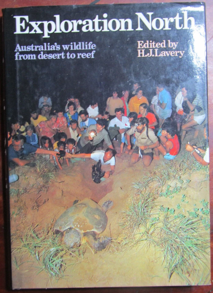 HJ Lavery (Ed); Exploration North: Australia's wildlife from desert to reef - image 1 of 4