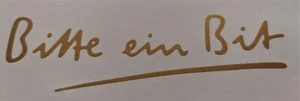 neuer Bitburger Transfer-Aufkleber " Bitte ein Bit " in Gold