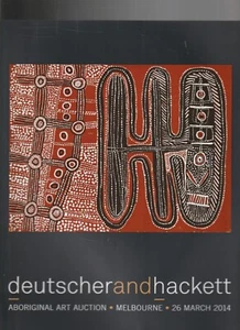 ART CATALOGUE , DEUTSCHER AND HACKETT MELBOURNE , ABORIGINAL ART 26 MARCH 2014 - Zdjęcie 1 z 1