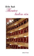 Ulrike Rauh Theater laden ein: Historie und Anekdoten we (Paperback) (UK IMPORT)