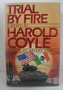 Trial by Fire by Harold Coyle (1992, Hardcover) Free Shipping ex library H129 - Picture 1 of 5