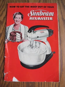 Vintage Sunbeam Mixmaster Bedienungsanleitung Kochbuch Rezeptbuch 1950 - Bild 1 von 10