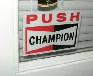 CHAMPION PUSH PULL DECAL SIGN VINTAGE DOOR WINDOW Spark Plug