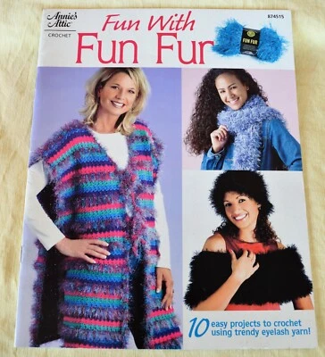 Annie's Attic #874515 Crochet Fun with Fun Fur 10 Projects Eyelash Yarn c2004 - Image 1 of 4