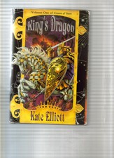 KINGS DRAGON BY KATE ELLIOTT HB/DJ FN. COND. 1997
