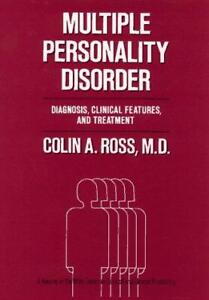 Multiple Personality Disorder: Diagnosis, Clinical Features, and Treatment (Wile