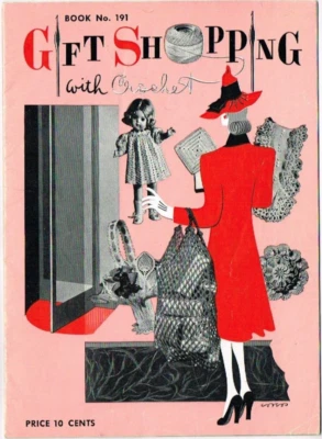 Regalo Crochet Patrón Libro Carrete Algodón 191 Pendientes Muñecas Zapatillas Bandera 1942 De Colección Foto 1 de 4