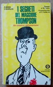 LIBRO Romanzo I SEGRETI DEL MAGGIORE THOMPSON Pierre Daninos 1970 Mondadori - Picture 1 of 3