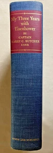 My Three Years with Eisenhower: A Personal Diary of Capt. Harry C. Butcher. 1946 - Imagen 1 de 9