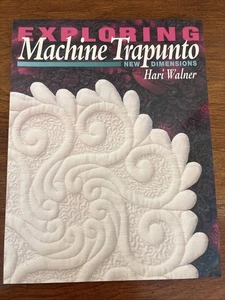 "Exploring Machine Trapunto" - Taschenbuch von Hari Walner - 111 Seiten - NEUWERTIG - Bild 1 von 2