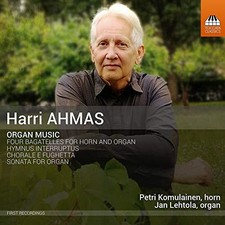 Ahmas: Organ Music [Petri Komulainen; Jan Lehtola] [Toccata Classics: TOCC 0525]