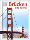 Was ist was, Band 091: Brücken und Tunnel von Köthe, Rainer | Buch | Zustand gut
