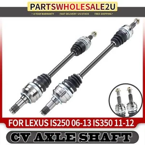 2x Rear LH & RH Side CV Axle Assembly for Lexus IS250 2006-2013 IS350 2011 2012 - Picture 1 of 9