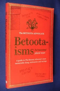 BETOOTA-ISMS The Betoota Advocate BETOOTA ADVOCATE'S MOST MEMORABLE SLANG Book - Picture 1 of 12