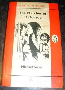 British Guiana Marches of El Dorado Michael Swan Brazil Venezuela PENGUIN illus - Picture 1 of 22