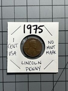 1975 Lincoln Penny USA 1 CENT ~ No Mint Mark Small Die Shift CIRC F-VF (A79)