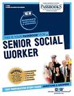 Senior Social Worker (Career Examination). Corporation 9781731824882 New<|