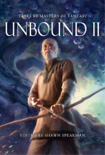 Jordan Ross Mark Lawrence Jon Sprunk Kevin Hearne Unbound II: New Tales (Relié)