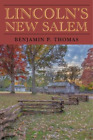 Ralph G. Newman Benjamin P. Thomas Kenneth J. Wink Lincoln's New Sal (Hardback)