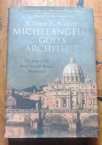 Michelangelo, God's Architect by William Wallace HC 2019 1st Edition - Picture 1 of 4