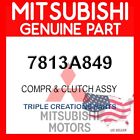 Genuine OEM Mitsubishi 7813A849 COMPRESSOR & CLUTCH ASSY,A/C