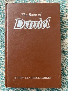 The Book of Daniel, by Rev. Clarence Larkin. Hardcover, Copyright 1929 - Bild 1 von 3