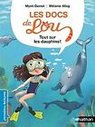 Les docs de Lou : tout sur les dauphins - Lectur... | Book | condition very good