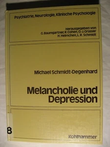 **Melancholie und Depression, Michael Schmidt-Degenhard, Kohlhammer** - Bild 1 von 3