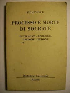 PLATONE PROCESSO E MORTE DI SOCRATE - EUTIFRONE APOLOGIA CRITONE FEDONE (B18) - Imagen 1 de 1