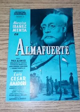 GUÍA ORIGINAL DE ALMAFUERTE (1949). NARCISO IBÁÑEZ MENTA