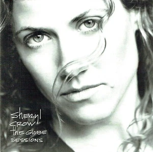 (CD) Sheryl Crow - The Globe Sessions - My Favorite Mistake, Anything But Down - Bild 1 von 2