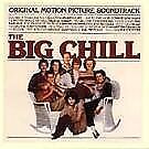 The Big Chill - Original Motion Picture Soundtrack Plus Additional Classics ...