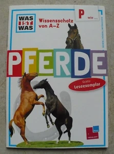 Minibuch: Was ist was – „P” wie ... Pferde, Wissenschaft von A-Z, Tessloff - Bild 1 von 3