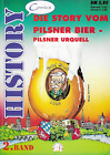 History Comics Nr.2 / 1992 Die Story vom Pilsner Bier - Pilsner Urquell