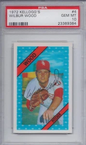 1972 KELLOGG'S # 4 WILBUR WOOD ☆LOW POP☆ CHICAGO WHITE SOX PSA 10 GEM-MINT - Picture 1 of 1