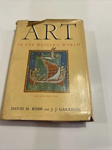Art In The Western World 4th ed. HC DJ by David M. Robb 1963 Vintage - Picture 1 of 18