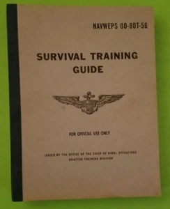 SURVIVAL TRAINING GUIDE - U.S. NAVY - Aviation Training Div - Loose Leaf - 1961 - Picture 1 of 6