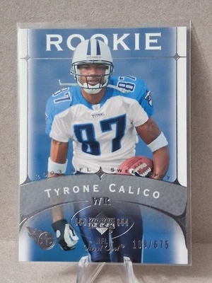 2003 Upper Deck Sweet Spot - Rookie Tyrone Calico #167 /675 (RC) - Image 1 of 2