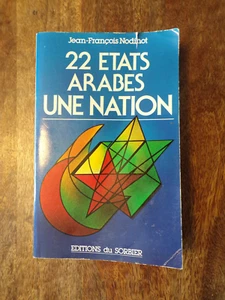 22 Arabische Staaten EINE NATION - Jean-François NODINOT - 1980 - 248 Seiten - Bild 1 von 1