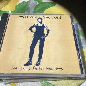 Michelle Shocked - Mercury Poise: 1988-1995 (CD, 1996, Mercury Records)w1 - Picture 1 of 1