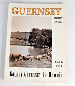 Guernsey Breeders Journal March 15, 1949 Cow Calf Bull Farms Cattle Dairy Ads - Foto 1 di 24