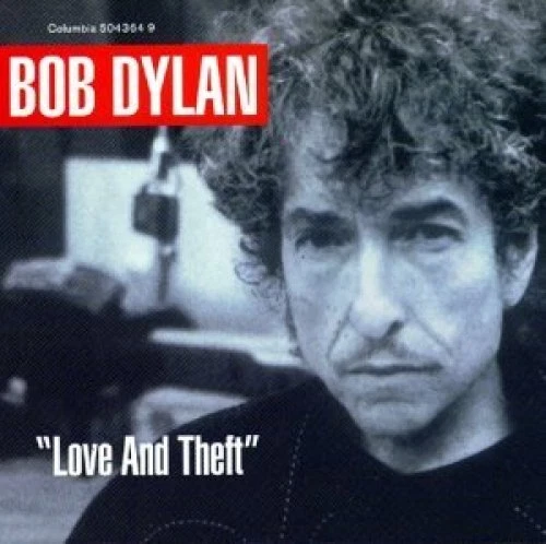 Bob Dylan Love and theft (2001, digi)  [2 CD] - Bild 1 von 1