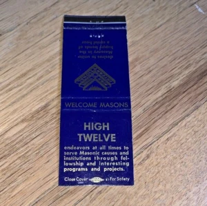 Old HIGH TWELVE MASONS Matchbook Cover MASONIC - Illinois Association - Picture 1 of 4
