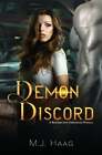 Demon Discord by M J Haag: New