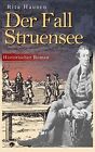 Der Fall Struensee (Historischer Roman) von Hausen, Rita | Buch | Zustand gut
