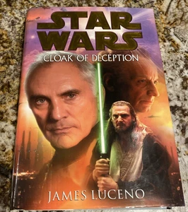 STAR WARS : Cloak of Deception  - James Luceno -  1st Edition Hardcover - Imagen 1 de 3