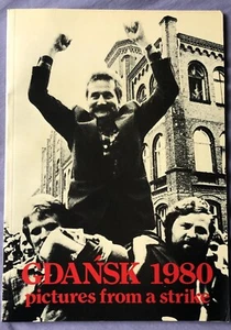 GDANSK 1980 pictures from a strike - Pologne Poland Walesa EO 1981 - Picture 1 of 6