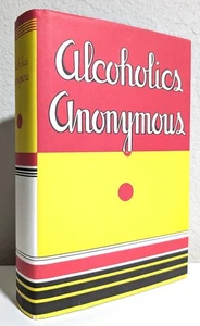 ALKOHOLIKER ANONIMOUS = 1. Auflage Faksimile Hardcover 75 Jahre Jubiläum 2014 - Bild 1 von 8